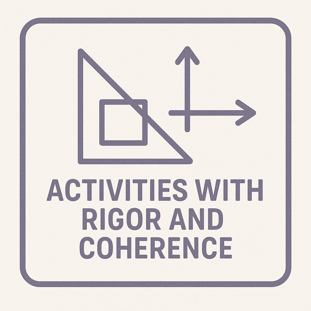 Activities with Rigor and Coherence